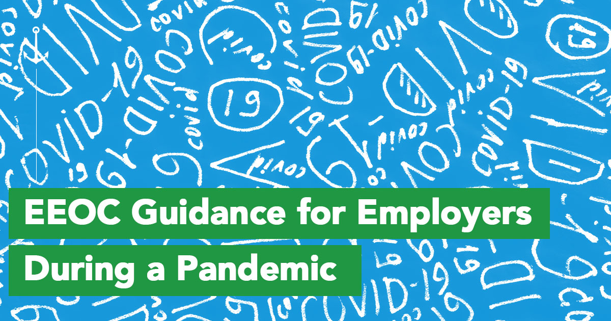 EEOC Guidance for Employers During a Pandemic